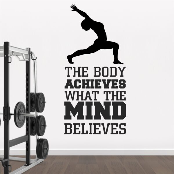 The Body Achieves What The Mind Believes - Yoga - Gym - Fitness - Office - Workout - Inspirational - Motivational - Quotes - Wall Sticker - Image 2
