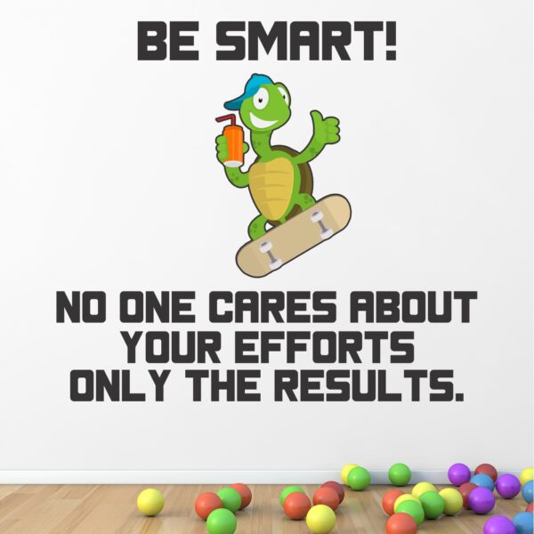 Be Smart - Office - Career - Corporate - Inspirational - Motivational - Quotes - Wall Sticker - Image 2