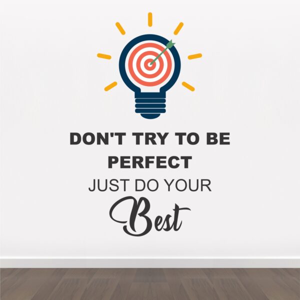 Just Do Your Best - Team Work - Office - Corporate - Business - Inspirational - Motivational - Quotes - Wall Sticker - Image 2