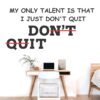 Don't Quit - Just Do It - Team Work - Office - Corporate - Business - Inspirational - Motivational - Quotes - Wall Sticker - Image 2