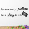 Camera - Photo - Photography - Art - Creative - Colorful - Inspirational - Motivational - Quotes - Wall Sticker - Image 2