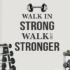 Gym Fitness Motivation - Get Stronger  - Sport Wall Sticker