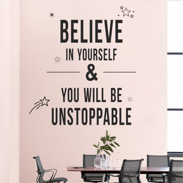Believe in Yourself - Motivational - Inspiration Wall Sticker - Image 2