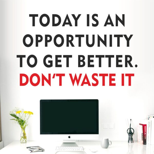 Opportunity - Don't Waste - Inspirational - Motivational - Quotes - Wall Sticker - Image 2