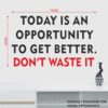 Opportunity - Don't Waste - Inspirational - Motivational - Quotes - Wall Sticker - Image 3
