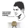 Cristiano Ronaldo - Football - Sports - Inspirational Motivational Quotes Wall Sticker