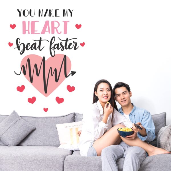 You Make My Heart Beat Faster Wall Sticker