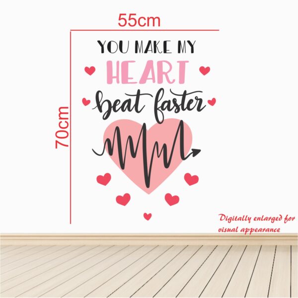 You Make My Heart Beat Faster Wall Sticker - Image 3