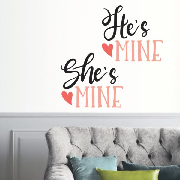 He Is Mine She Is Mine Wall Sticker