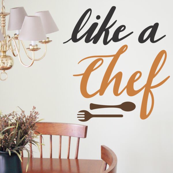 Like A Chef Wall Sticker