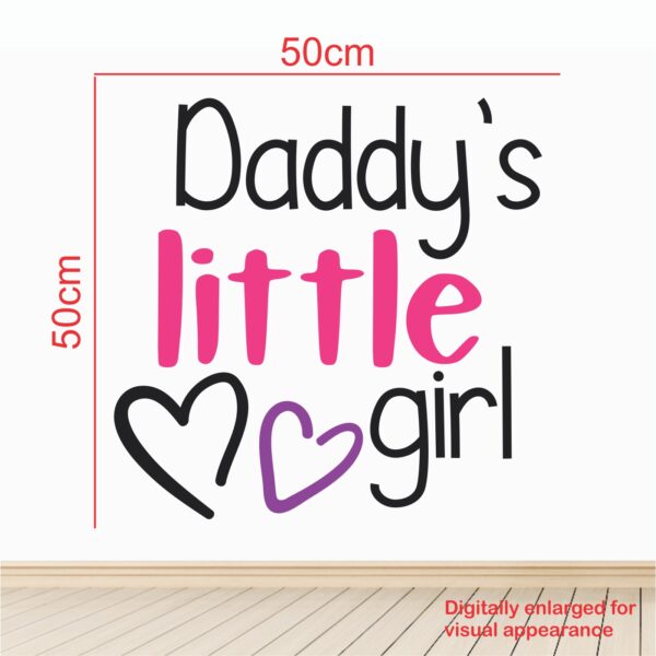 Daddy's Little Girl Nursery  Pre School Kinder Garden - Creative - Colorful - Wall Sticker