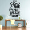 Change The Plan - Never The Goal - Typography - Office - Inspirational - Motivational - Quotes - Wall Sticker
