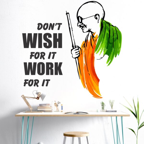 Don't Wish For It Work For It - Mahatma Gandhi - Office - Inspirational - Motivational - Quotes - Wall Sticker - Image 2