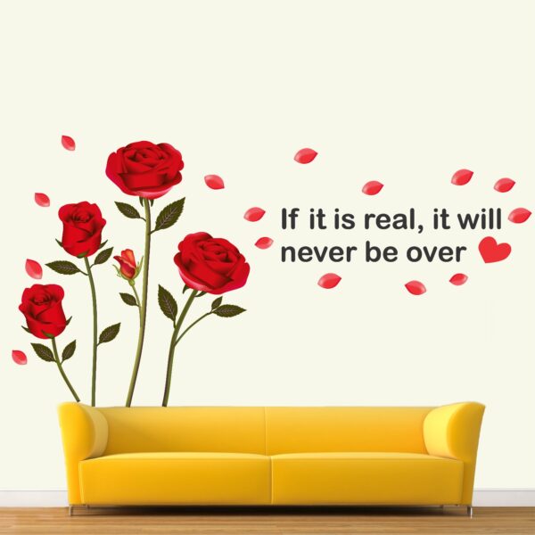 Rose - If It Is Real It Will Never Be Over - Love - Quote - Wall Sticker