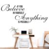 Anything Is Possible - Office - Inspirational - Motivational - Quotes - Wall Sticker