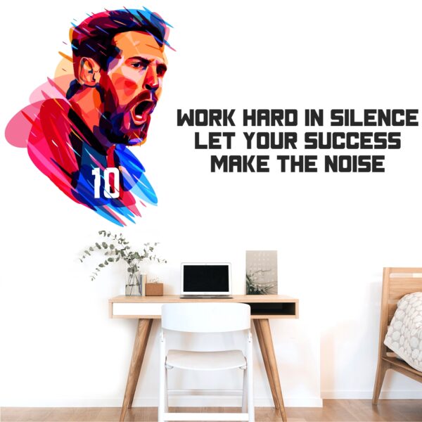 Lionel Messi - Let Your Success Make The Noise  - Office - Sports - Football - Motivational - Inspirational - Quotes -   Wall Sticker