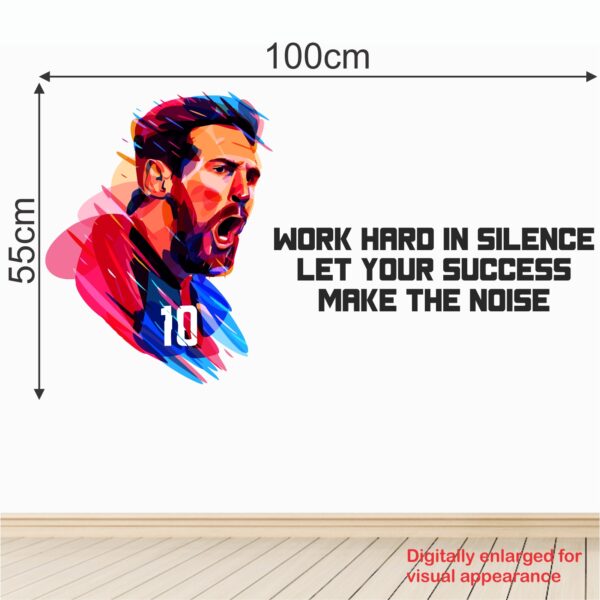 Lionel Messi - Let Your Success Make The Noise  - Office - Sports - Football - Motivational - Inspirational - Quotes -   Wall Sticker - Image 3