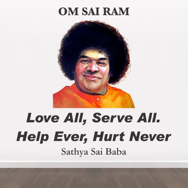 Sathya Sai Baba - Hindu - Religious -  Motivational - Inspirational - Quotes - Creative - Colorful  Wall Sticker