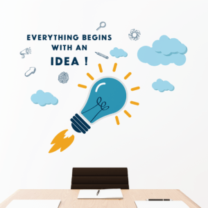 Everything Begins With An IDEA - Office Motivational Inspirational Quotes Wall Sticker