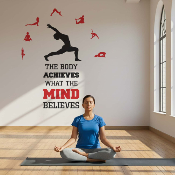 Motivational yoga wall sticker featuring the quote "The Body Achieves What the Mind Believes" with yoga pose silhouettes, ideal for gym walls, yoga studios, fitness centers, meditation rooms, and home workout spaces.