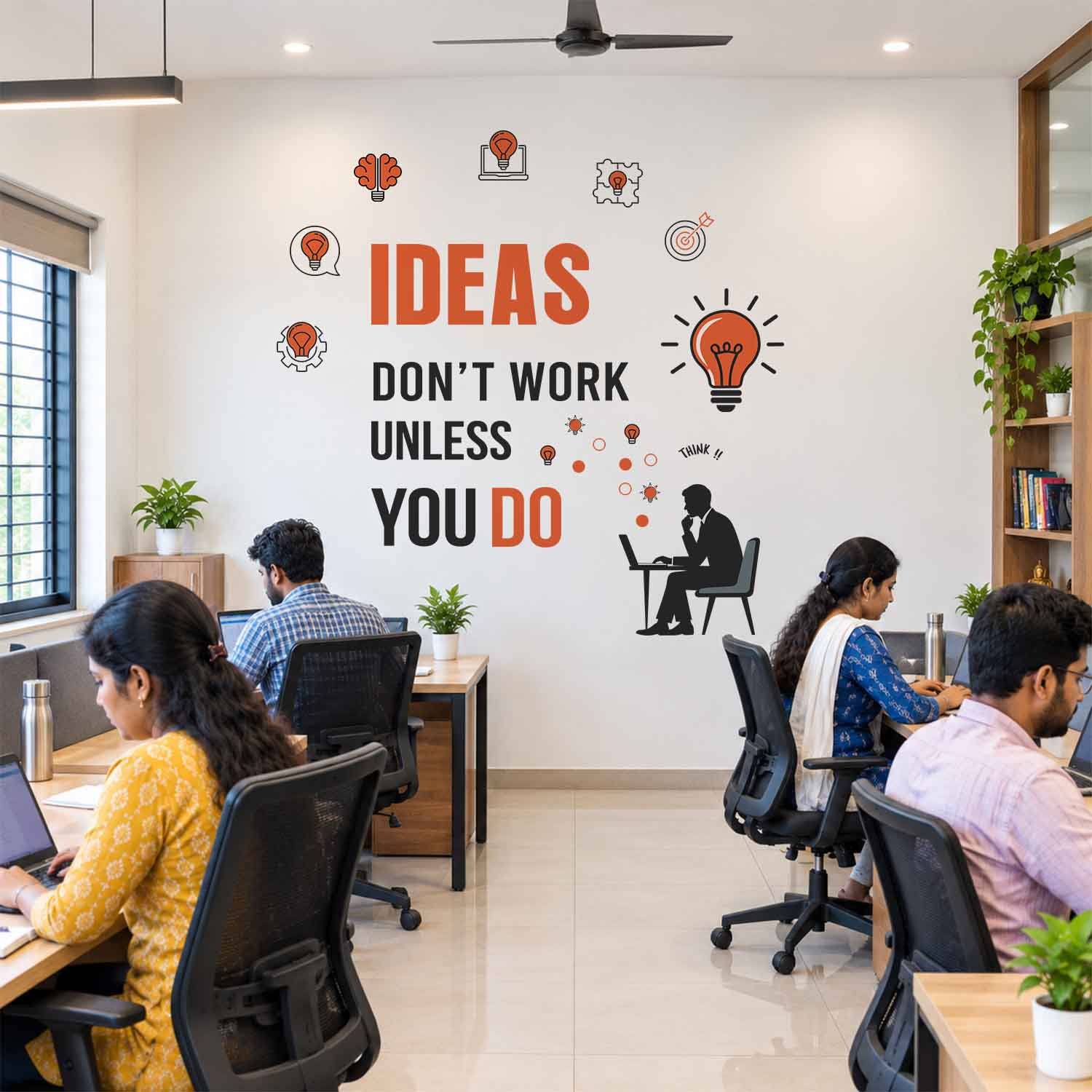 Ideas Don’t Work Unless You Do Motivational Office Wall Sticker