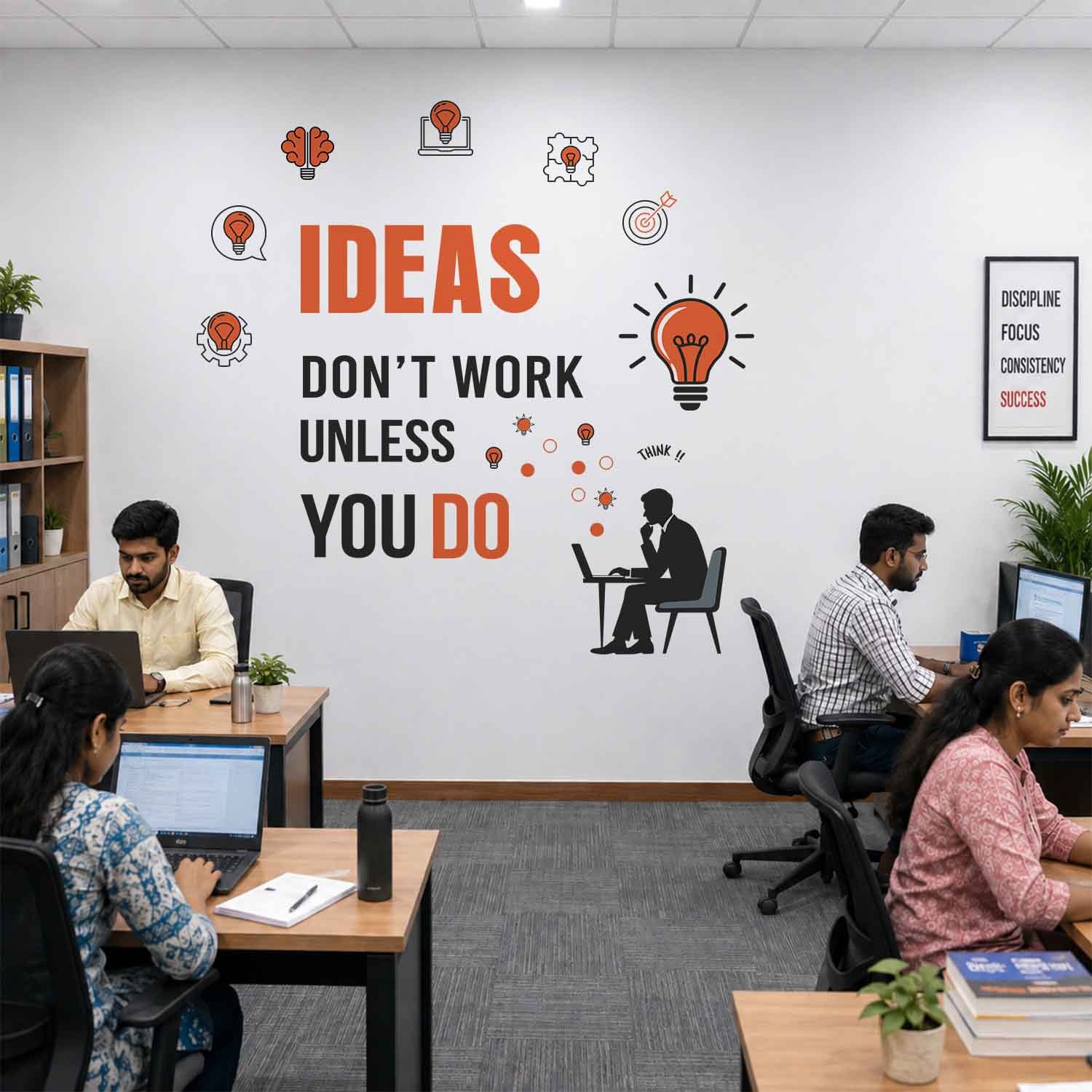 Ideas Don’t Work Unless You Do Motivational Office Wall Sticker